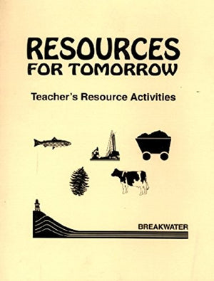 Resources for Tomorrow: Science Tecnology and Society,Used