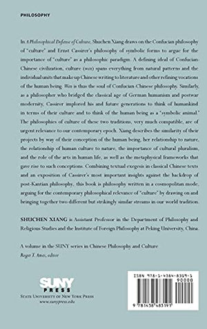 A Philosophical Defense of Culture: Perspectives from Confucianism and Cassirer (SUNY Series in Chinese Philosophy and Culture),Used