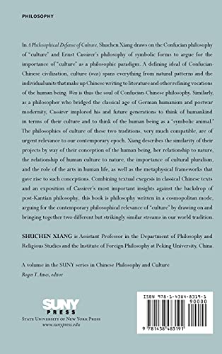 A Philosophical Defense of Culture: Perspectives from Confucianism and Cassirer (SUNY Series in Chinese Philosophy and Culture),Used