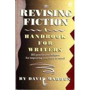 Revising Fiction: A Handbook for Writers,Used