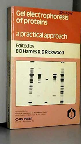 Gel Electrophoresis of Proteins: A Practical Approach (The ^APractical Approach Series),Used
