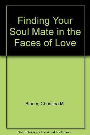 Find Your Soul Mate in the Faces of Love,Used