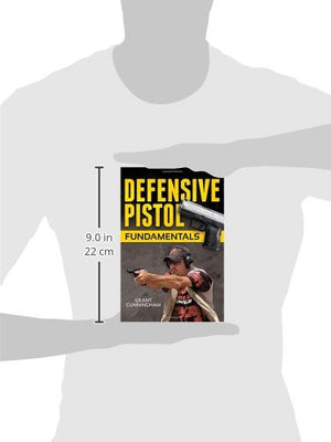 Defensive Pistol Fundamentals