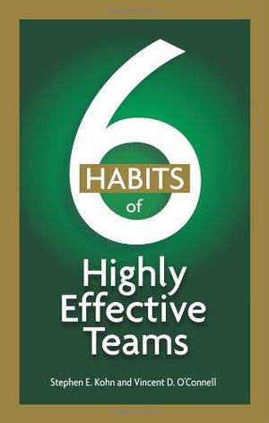 6 Habits of Highly Effective Teams,Used