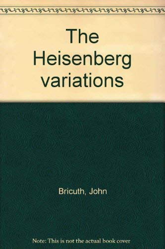 The Heisenberg Variations: Poems (The Contemporary Poetry Ser.),Used