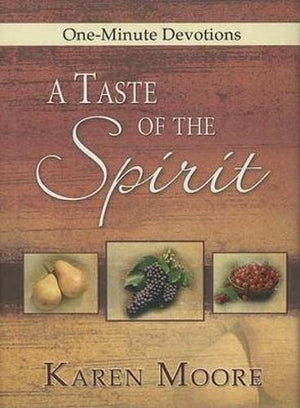 A Taste of the Spirit (One Minute Devotional),Used