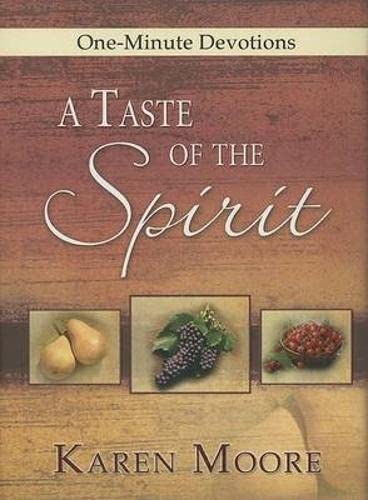A Taste of the Spirit (One Minute Devotional),Used