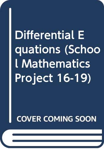 Differential Equations (School Mathematics Project 1619),Used