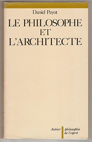 Le Philosophe et l'architecte,Used