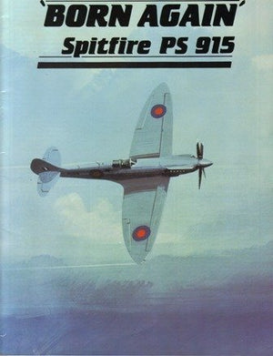 Born Again  Spitfire Ps915-new