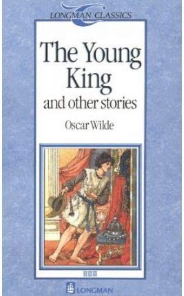 The Young King and Other Stories (Longman Classics, Stage 3),Used