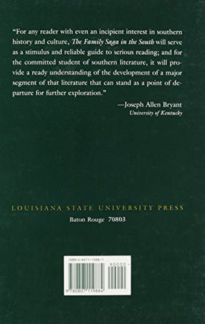 The Family Saga In The South: Generations And Destinies (Southern Literary Studies),Used