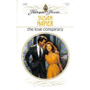 The Love Conspiracy (Harlequin Presents, 1252),Used