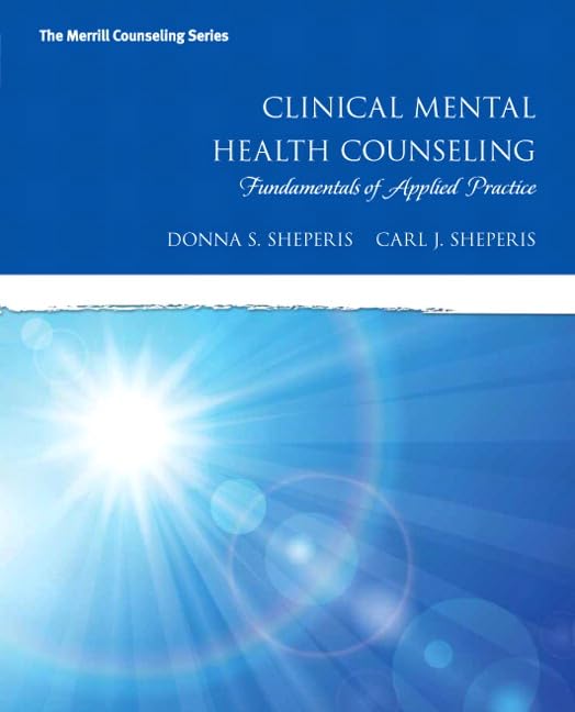 Clinical Mental Health Counseling: Fundamentals of Applied Practice,Used
