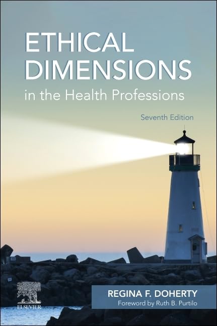 Ethical Dimensions In The Health Professions,New