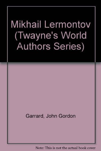 Mikhail Lermontov (Twayne's World Authors Series),Used