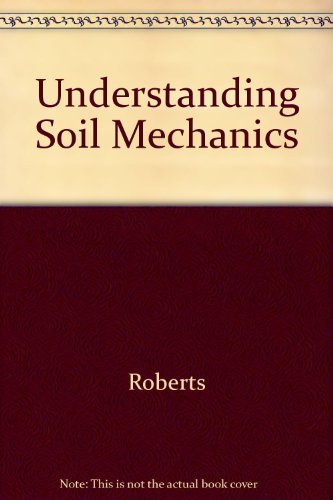 Understanding Soil Mechanics,Used