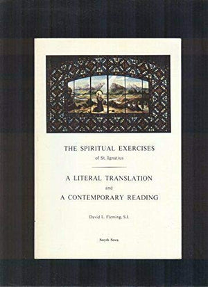 Spiritual Exercises of st Ignatius: A Literal Translation and a Contemporary Reading (English and Spanish Edition),Used