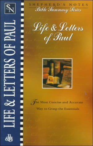 Shepherd's Notes: Life & Letters of Paul,Used