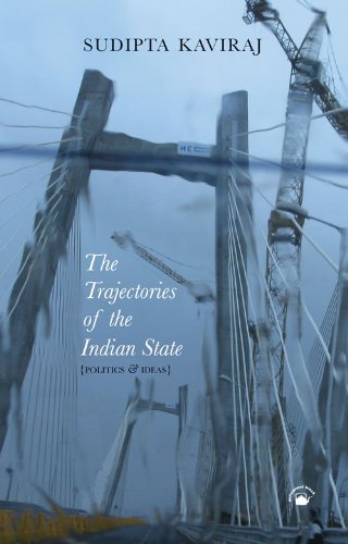Trajectories Of The Indian State, The