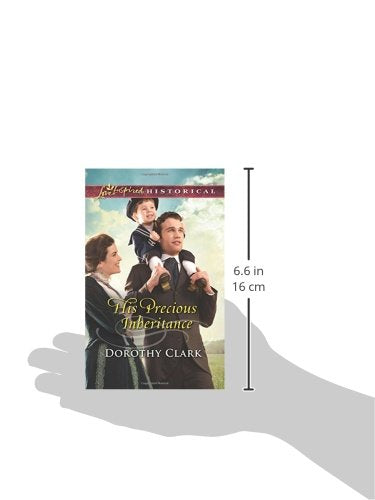 His Precious Inheritance (Love Inspired Historical),Used