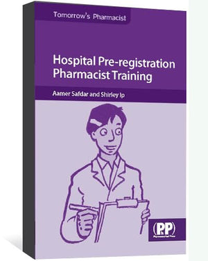 Hospital Preregistration Pharmacist Training (Tomorrow's Pharmacist),Used