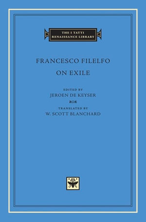 On Exile (The I Tatti Renaissance Library),Used