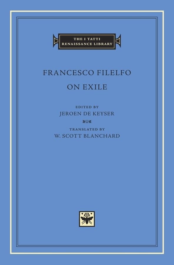 On Exile (The I Tatti Renaissance Library),Used