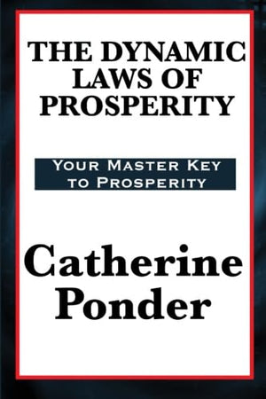 The Dynamic Laws Of Prosperity-new