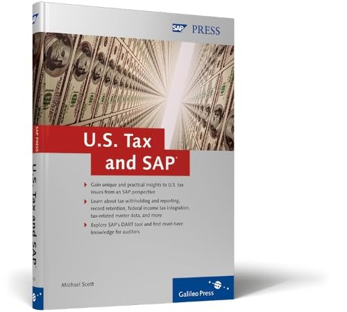 U.S. Tax and SAP: Solve complex US taxrelated issues in your SAP system,Used