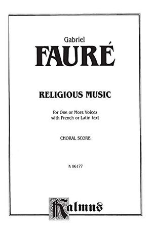 Religious Music, Cantique de Jean Racine; Other short choral works for Treble or Mixed Voices: 2 or 5Part with SATB Soli (Fren,Used