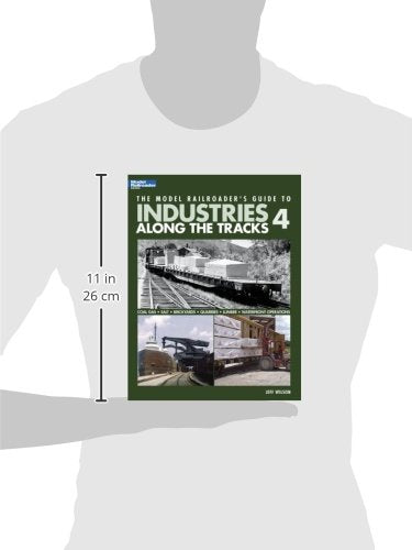 The Model Railroader's Guide to Industries Along the Tracks 4,Used