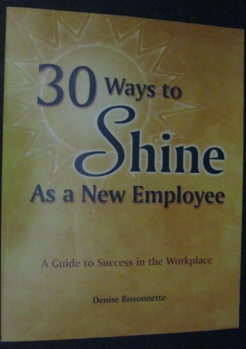 30 Ways To Shine As A New Employee,Used
