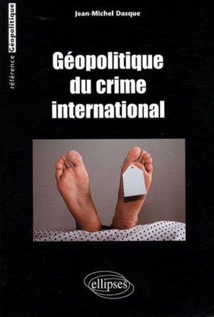 Gopolitique du crime international,Used