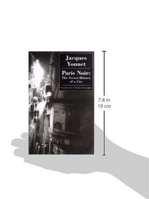 Paris Noir: The Secret History of a City,Used