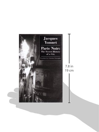 Paris Noir: The Secret History of a City,Used