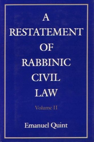 A Restatement of Rabbinic Civil Law: Vol II, Laws of Loans,Used