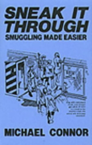 Sneak It Through: Smuggling Made Easier,Used