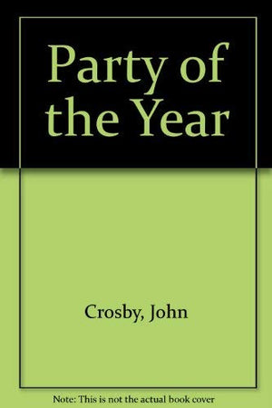 Party of the year: With excerpts from The legend of the di Castigliones, annotated,Used