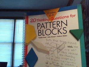 20 Thinking Questions for Pattern Blocks (Grades 36),Used