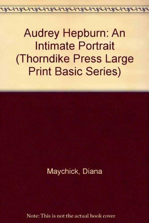 Audrey Hepburn: An Intimate Portrait,Used