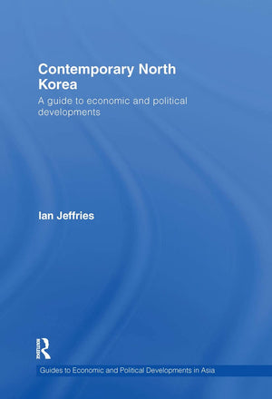 Contemporary North Korea: A guide to economic and political developments (Guides to Economic and Political Developments in Asia),Used