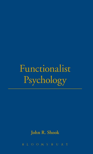 Functionalist Psychology (Thoemmes Library of American Thought),Used