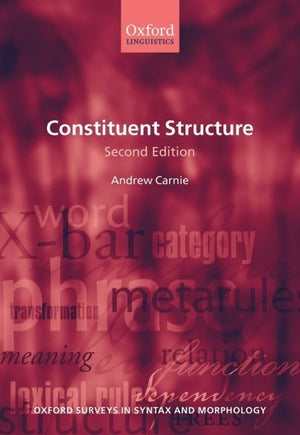 Constituent Structure (Oxford Surveys In Syntax & Morphology)