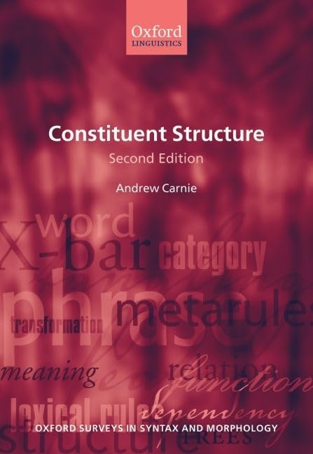 Constituent Structure (Oxford Surveys In Syntax & Morphology)