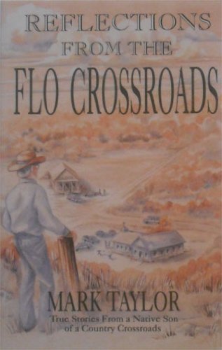 Reflections from the Flo Crossroads,Used
