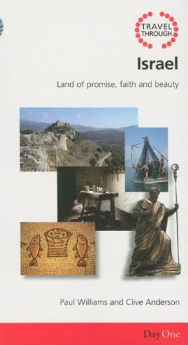 Travel Through Israel: Land of Promise, Faith and Beauty (Day One Travel Guides),Used