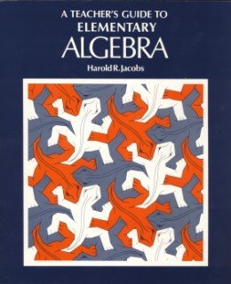 A Teacher's Guide to Elementary Algebra,New