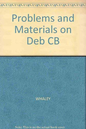 Problems And Materials On Debtor And Creditor Law