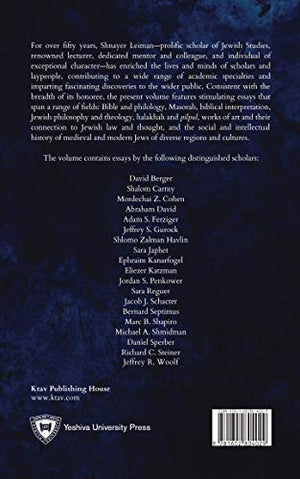 In the Dwelling of a Sage Lie Precious Treasures: Essays in Jewish Studies in Honor of Shnayer Z. Leiman,Used